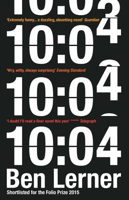 Produktbild 10:04 (Englisch, Ben Lerner, 2015)