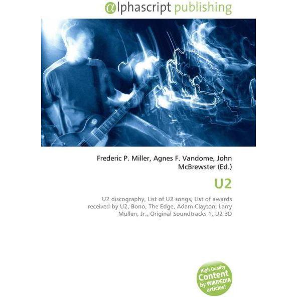 U2, Fachbücher von Agnes F. Vandome, Frederic P. Miller, John McBrewster