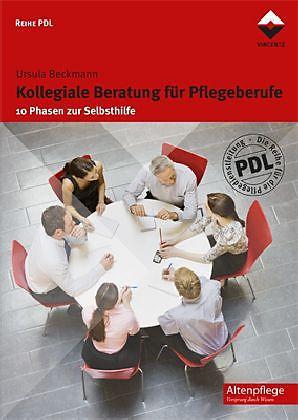 Produktbild Kollegiale Beratung für Pflegeberufe (Deutsch, Ursula Beckmann, 2013)