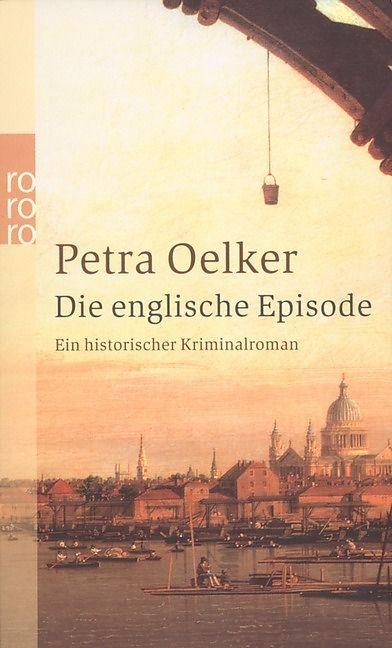 Produktbild Die englische Episode (Deutsch, Petra Oelker, 2003)