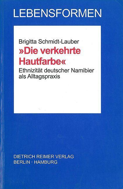 Produktbild Die verkehrte Hautfarbe (Deutsch, Brigitta Schmidt-Lauber, 2017)