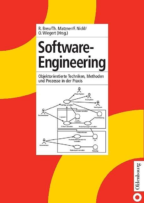 Produktbild Software-Engineering (Deutsch, Friedericke Nickl, Ruth Breu, Thomas Matzner, 2005)