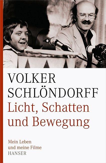 Produktbild Licht, Schatten und Bewegung (Deutsch, Schlöndorff, 2008)