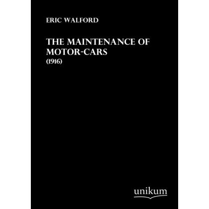 The Maintenance of Motor-Cars, Ratgeber