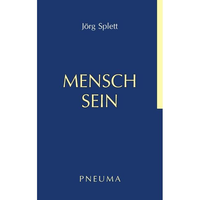 Splett:Mensch Sein, Fachbücher
