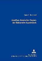 Produktbild Goethes Römische Elegien als fiktionales Kunstwerk (Deutsch, Rainer Hillenbrand, 2003)