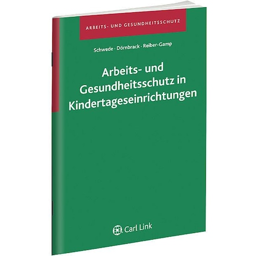 Arbeits- u.Gesundheitsschutz in Kindertageseinrichtungen, Fachbücher