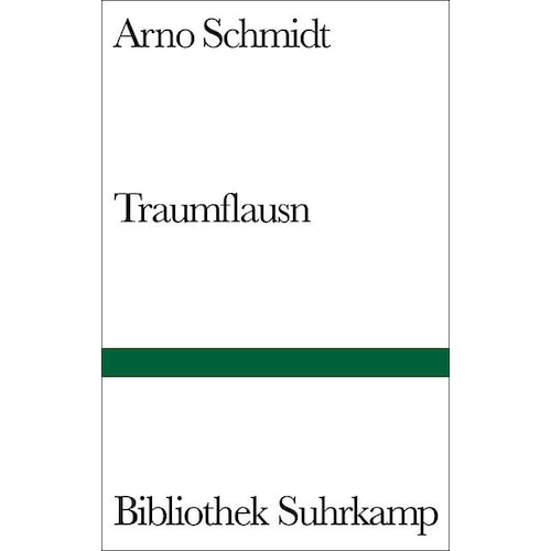 Suhrkamp, Belletristik, Traumflausn (Deutsch, Arno Schmidt)