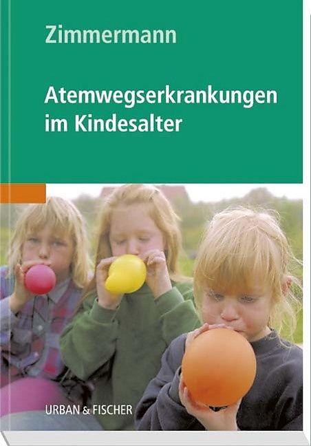 Produktbild Atemwegserkrankungen im Kindesalter (Deutsch, Theodor Zimmermann, 2002)
