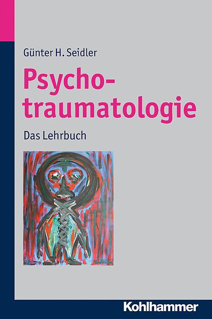 Produktbild Psychotraumatologie (Deutsch, Günter H. Seidler, 2012)