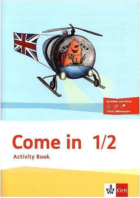 Produktbild Come in. Activity Book mit Bildkarten 1.-2. Schuljahr (Deutsch, Englisch, Anna/Grosse-Brauckmann, Birgit/Fröhlich, Fretzdorff, Sveaetal, 2016)