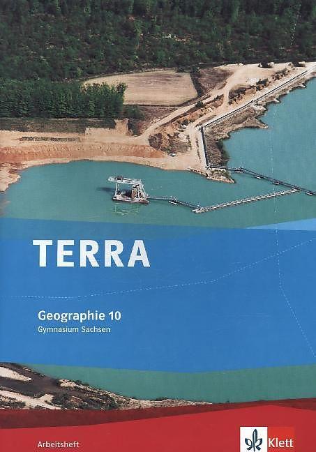 Produktbild TERRA Geographie für Sachsen - Ausgabe für Gymnasien. Arbeitsheft 10. Klasse (Deutsch, 2015)