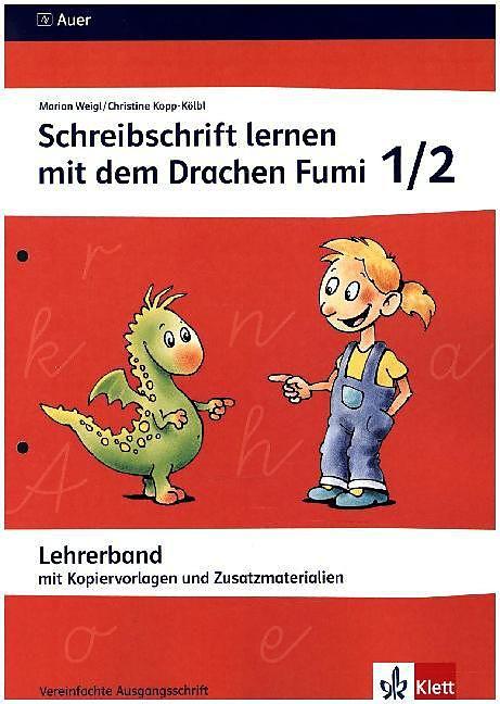 Produktbild Schreibschrift lernen mit dem Drachen Fumi 1./2. Klasse. Vereinfachte Ausgangsschrift (Deutsch, Marion Weigl, 2015)