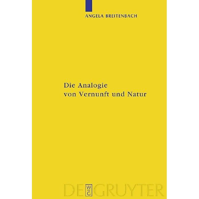 Die Analogie von Vernunft und Natur, Fachbücher von Angela Breitenbach