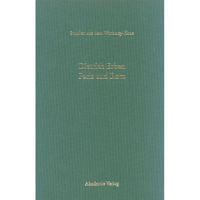 Paris und Rom, Sachbücher von Dietrich Erben