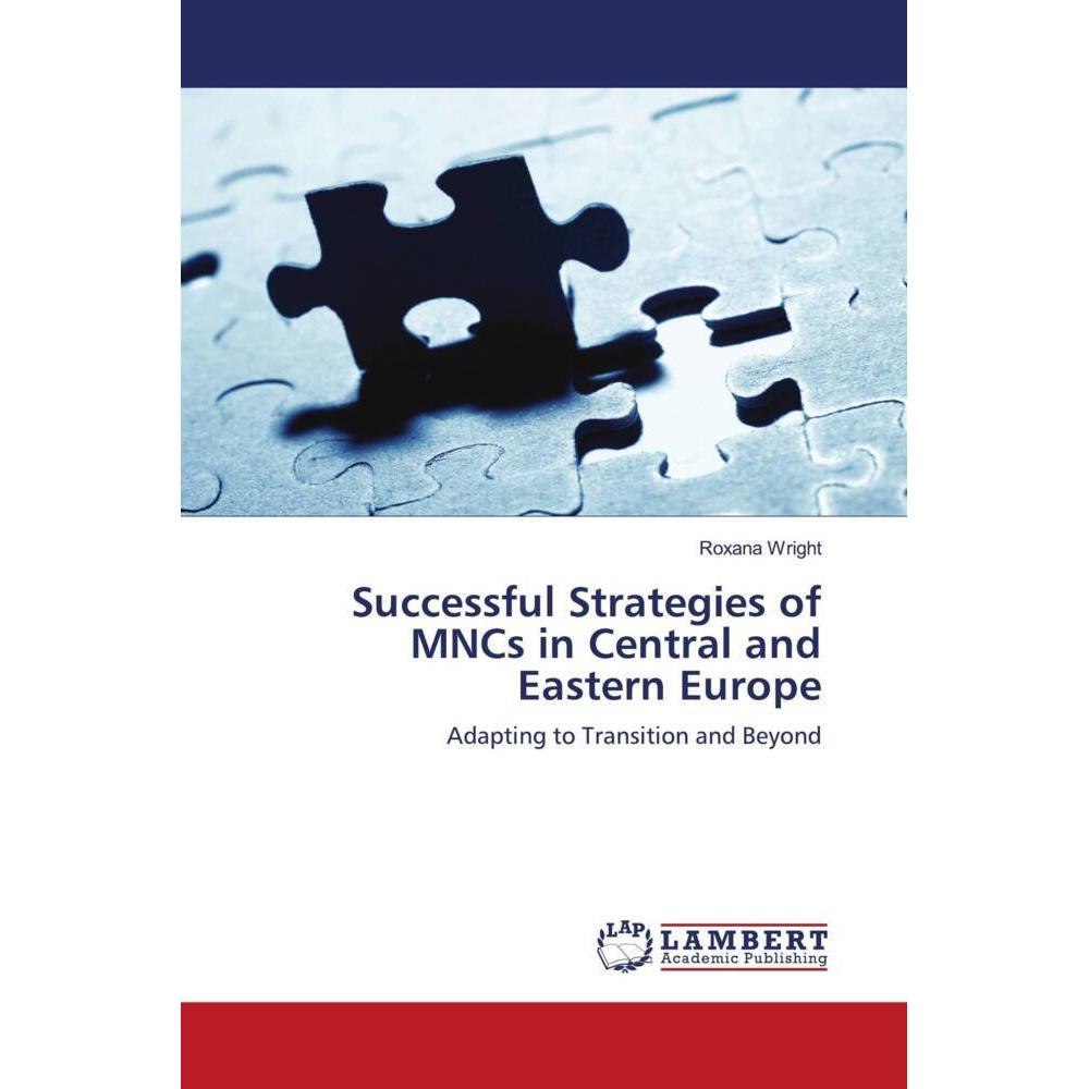 Successful Strategies of MNCs in Central and Eastern Europe, Fachbücher