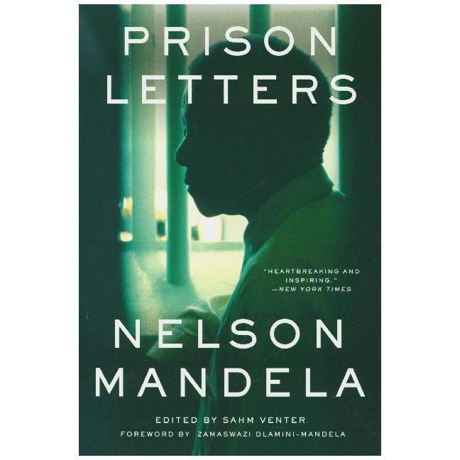 Prison Letters, Sachbücher von Sahm Venter, Nelson Mandela