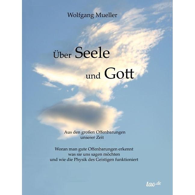 Über Seele und Gott, Fachbücher von Wolfgang Mueller