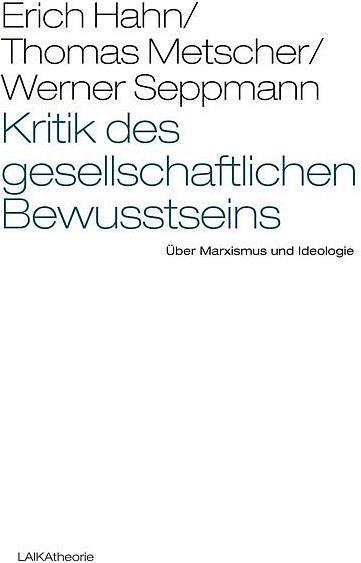 Produktbild Kritik des gesellschaftlichen Bewusstseins (Deutsch, 2016)