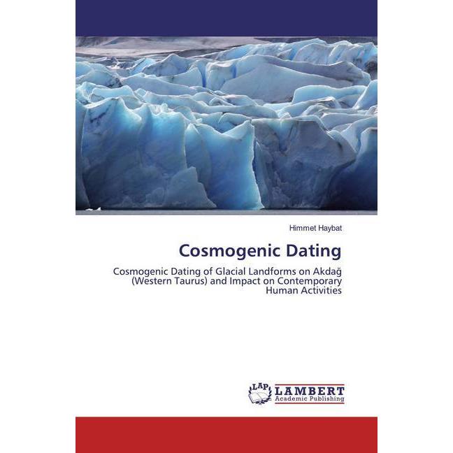 Cosmogenic Dating, Fachbücher von Himmet Haybat