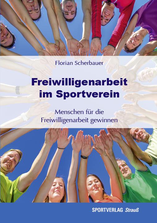 Produktbild Freiwilligenarbeit im Sportverein (Deutsch, Florian Scherbauer, 2015)
