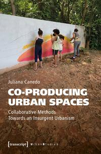 Immagine prodotto Co-producing Urban Spaces (Inglese, Juliana Canedo, 2025)
