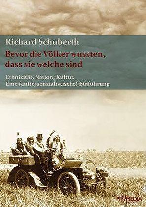 Produktbild Bevor die Völker wussten, dass sie welche sind (Deutsch, Richard Schuberth, 2015)