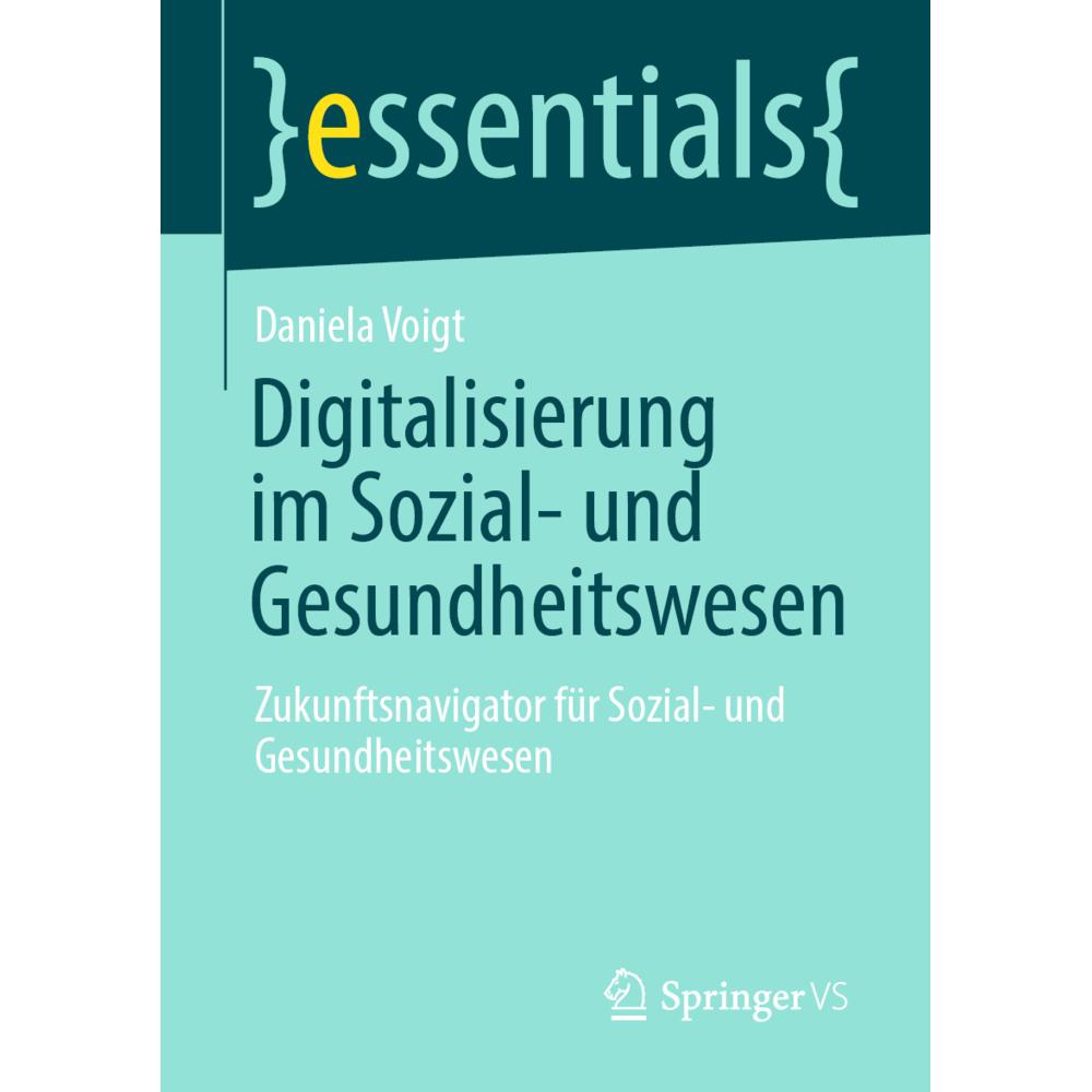 Voigt:Digitalisierung im Sozial- und Ge, Fachbücher von Daniela Voigt