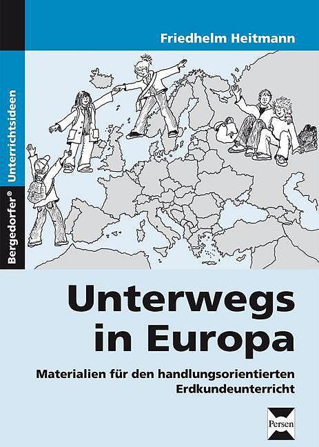 Produktbild Unterwegs in Europa (5./6. Klasse) (Deutsch, Friedhelm Heitmann, 2015)