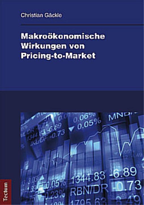 Produktbild Makroökonomische Wirkungen von Pricing-to-Market (Deutsch, Christian Gäckle, 2012)