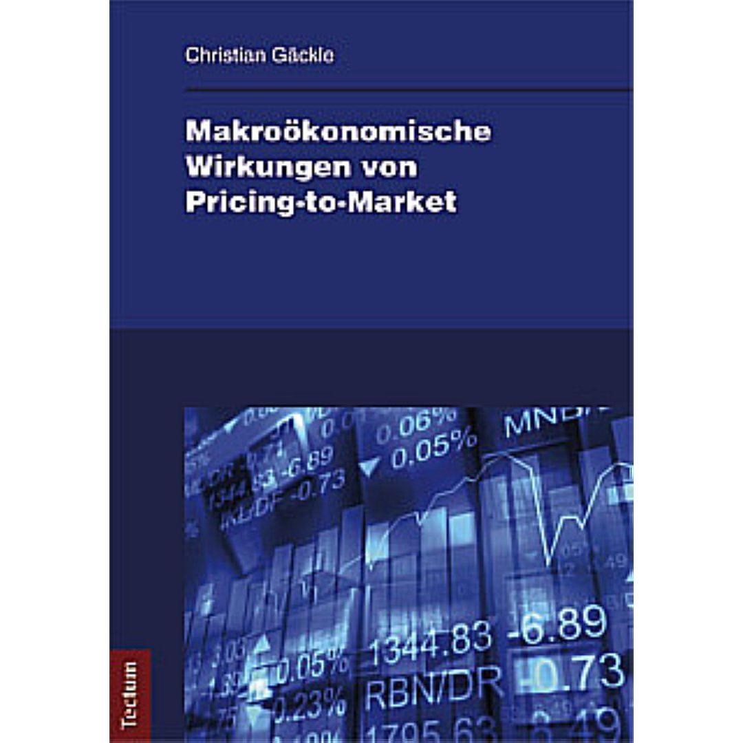Makroökonomische Wirkungen von Pricing-to-Market, Fachbücher von Christian Gäckle