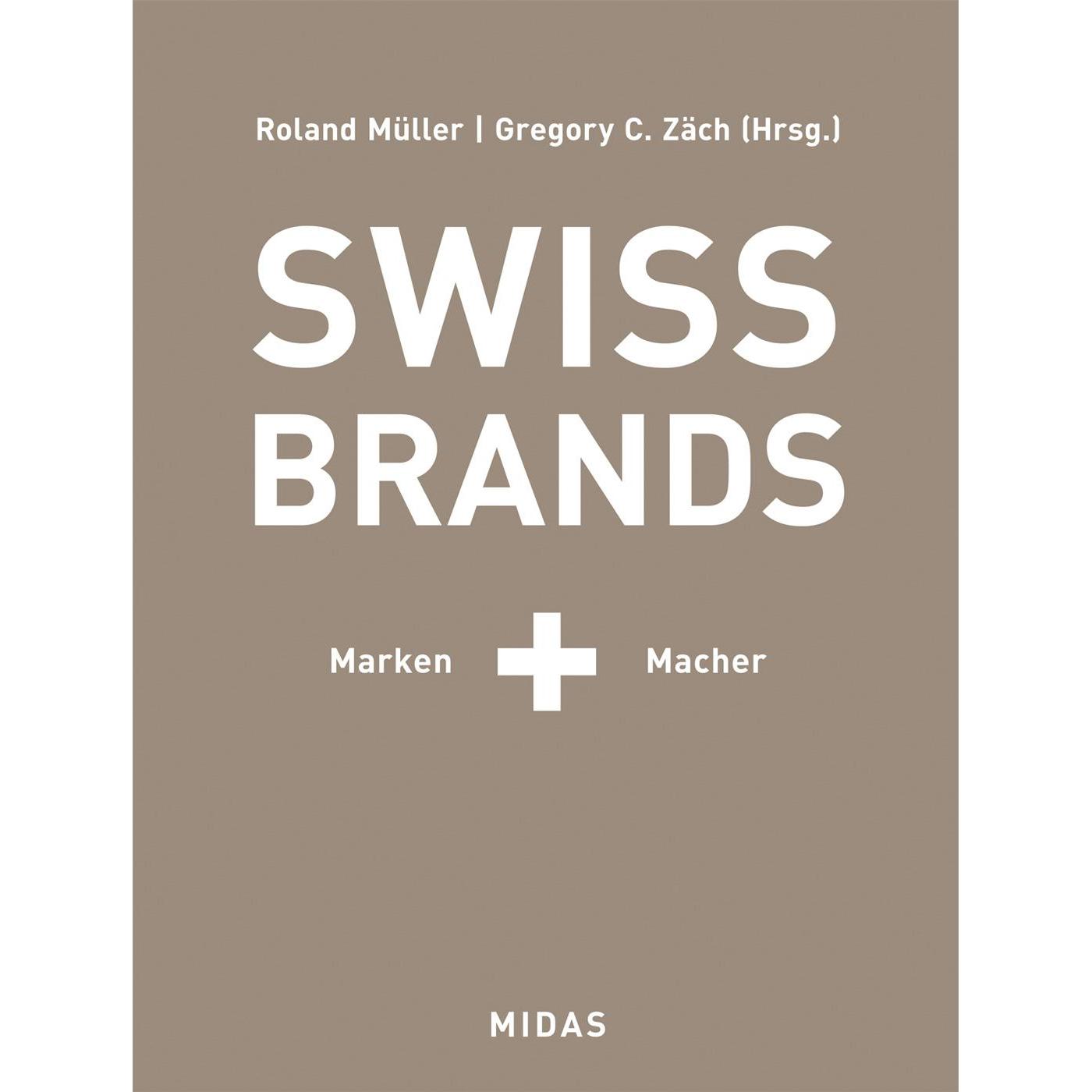 Swiss Brands Ii, Fachbücher von Gregory C. Zäch, Roland J. Müller