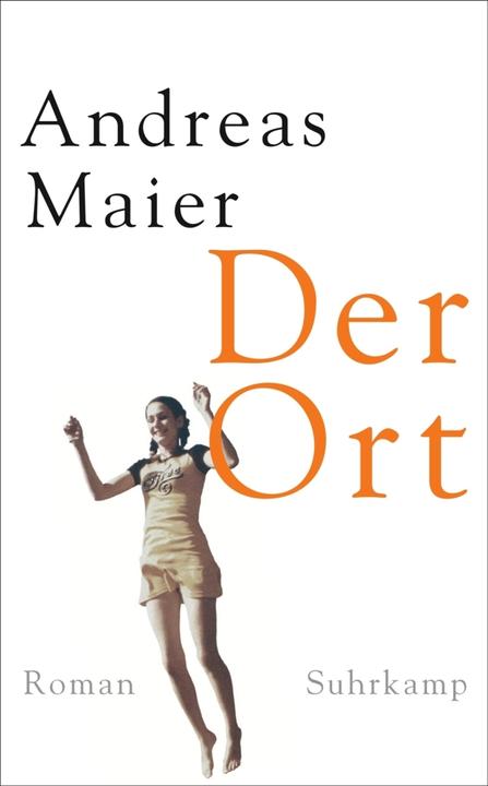 Produktbild Der Ort (Deutsch, Andreas Maier, 2016)