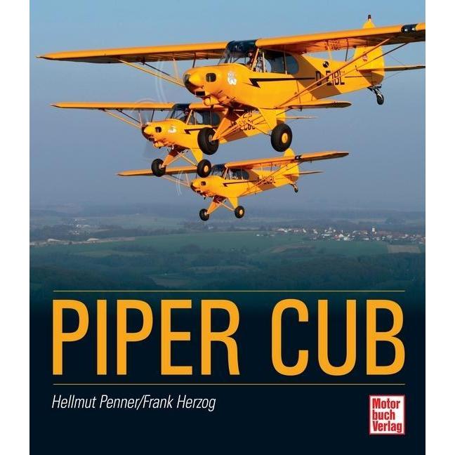 Piper Cub, Ratgeber von Hellmut Penner