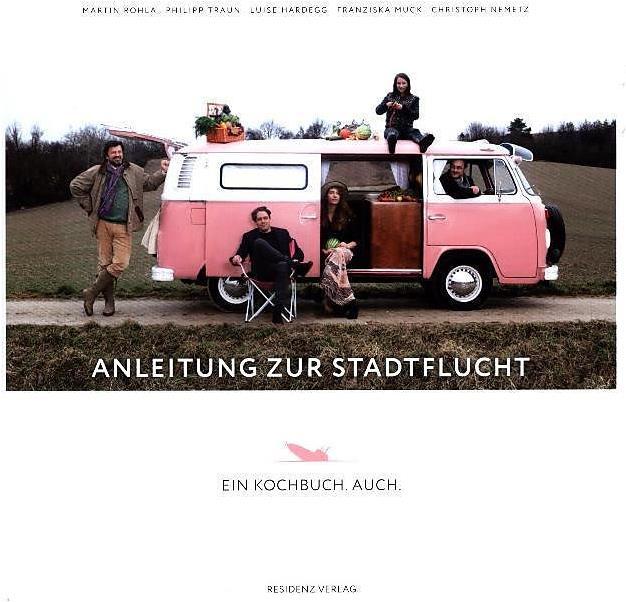 Produktbild Anleitung zur Stadtflucht (Deutsch, Martin Traun Rohla, 2016)