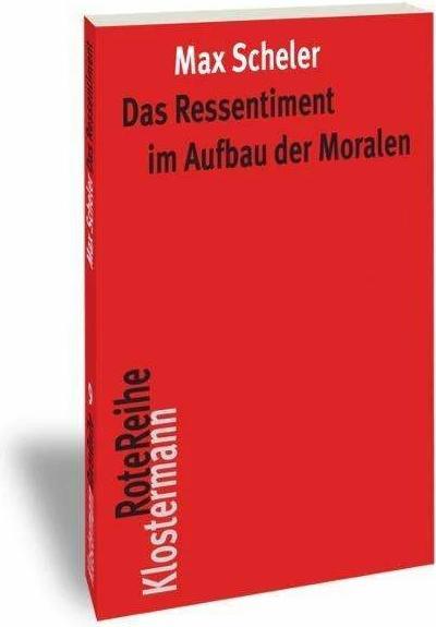 Produktbild Das Ressentiment im Aufbau der Moralen (Deutsch, Manfred S Frings, Max Scheler, 2017)