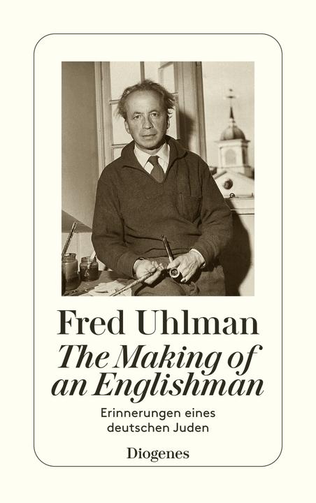 Produktbild The making of an Englishman (Deutsch, Fred Uhlman, Manfred Schmid, 2011)