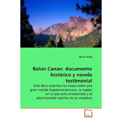 Balún Canán: documento histórico y novela testimonial, Fachbücher