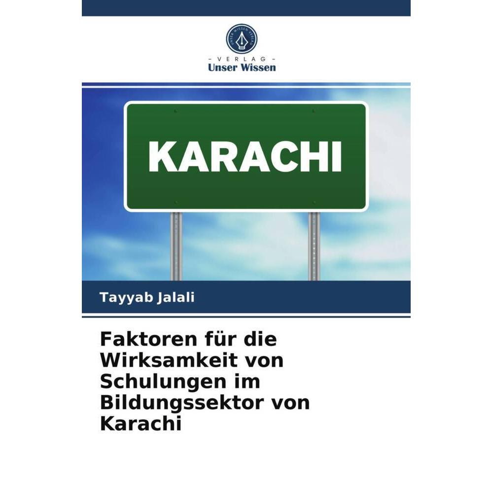 Faktoren für die Wirksamkeit von Schulungen im Bildungssektor von Karachi, Fachbücher von Tayyab Jalali