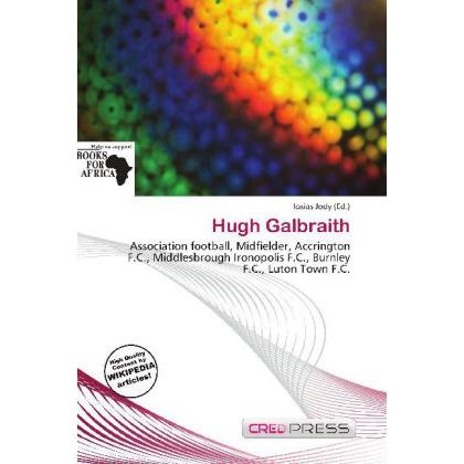 Hugh Galbraith, Ratgeber