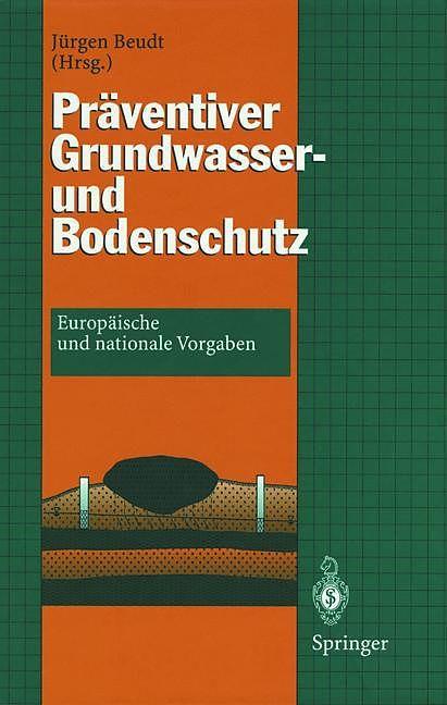 Produktbild Präventiver Grundwasser- und Bodenschutz (Deutsch, 2012)