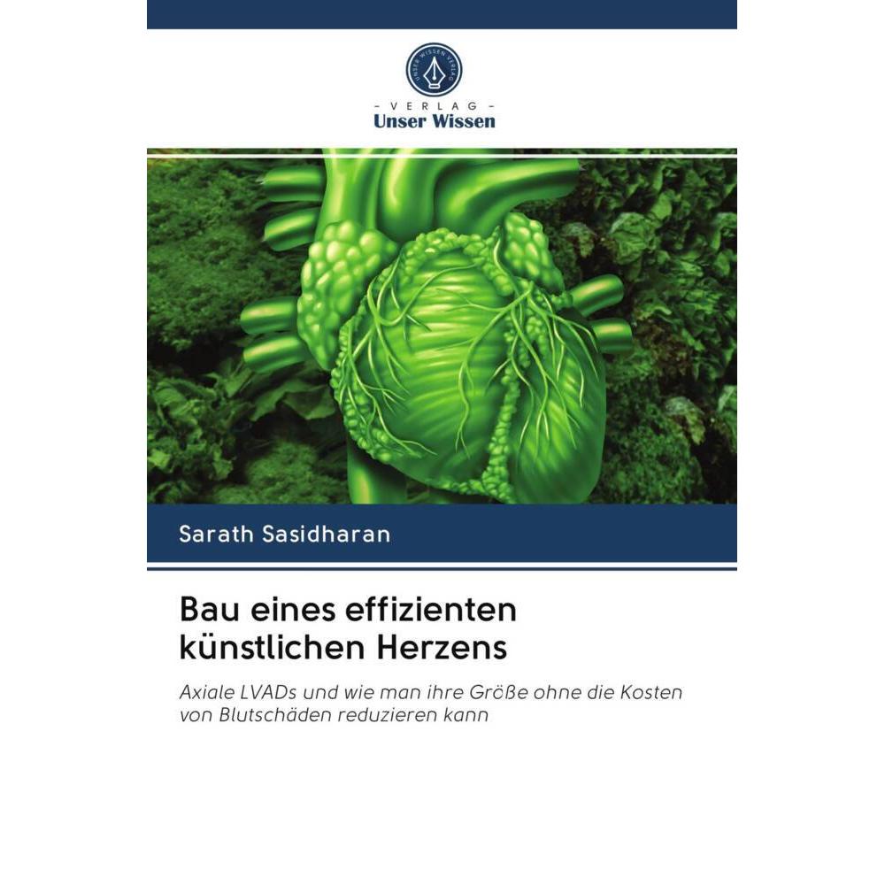 Bau eines effizienten künstlichen Herzens, Fachbücher von Sarath Sasidharan