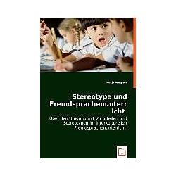 Thumbnail - Stereotype und Fremdsprachenunterricht, Fachbücher von Katja Wagner