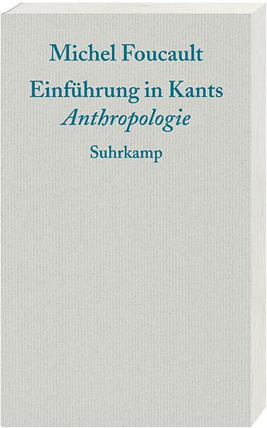 Produktbild Einführung in Kants Anthropologie (Deutsch, Michel Foucault, 2010)