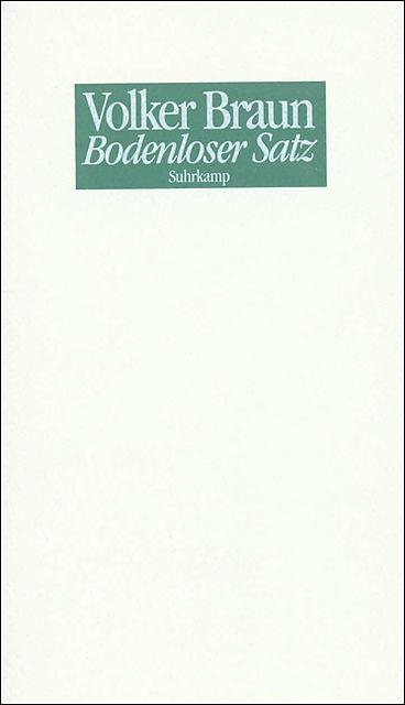 Produktbild Bodenloser Satz (Deutsch, Volker Braun, 1990)