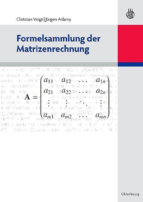 Produktbild Formelsammlung der Matrizenrechnung (Deutsch, Christian Voigt, Jürgen Adamy, 2007)