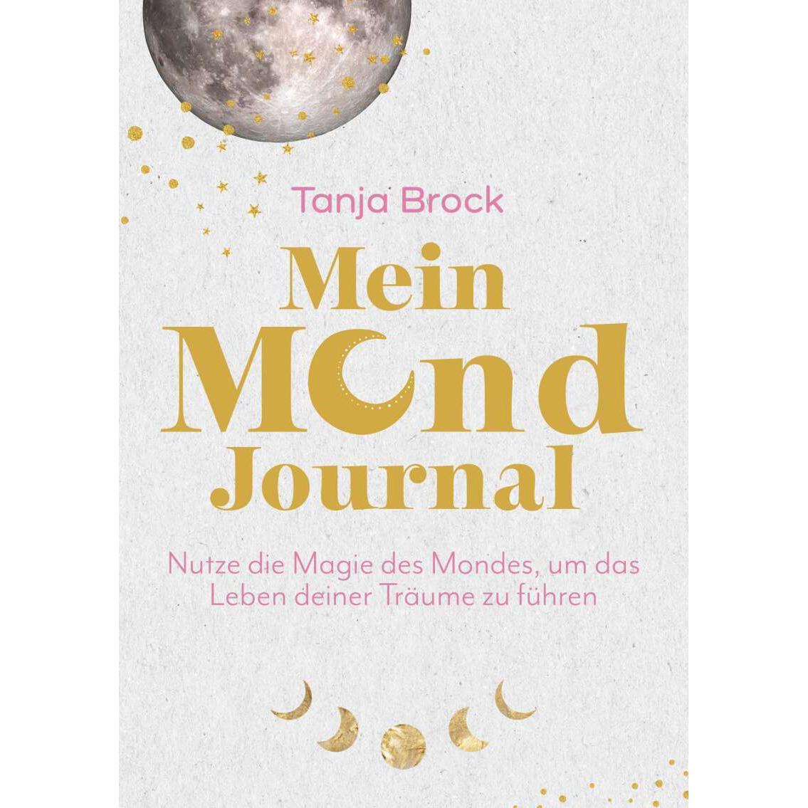 Mein Mond-Journal, Ratgeber von Tanja Brock