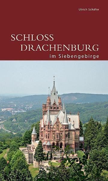 Produktbild Schloss Drachenburg im Siebengebirge (Deutsch, Ulrich Schäfer, 2010)