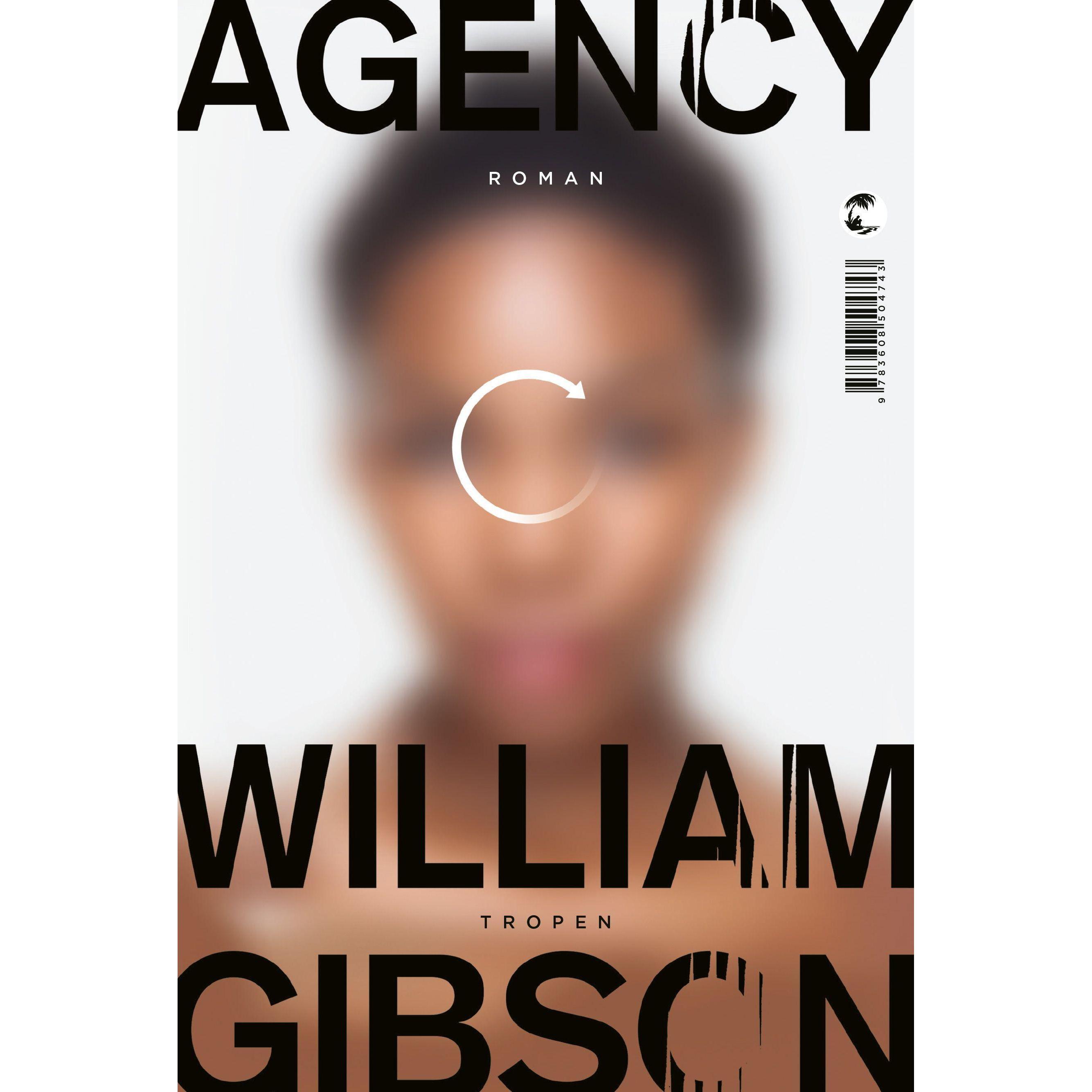 Agency, Belletristik von William Gibson
