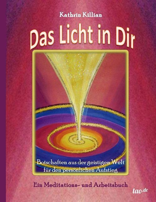 Produktbild Das Licht in Dir (Deutsch, Kathrin Killian, 2016)